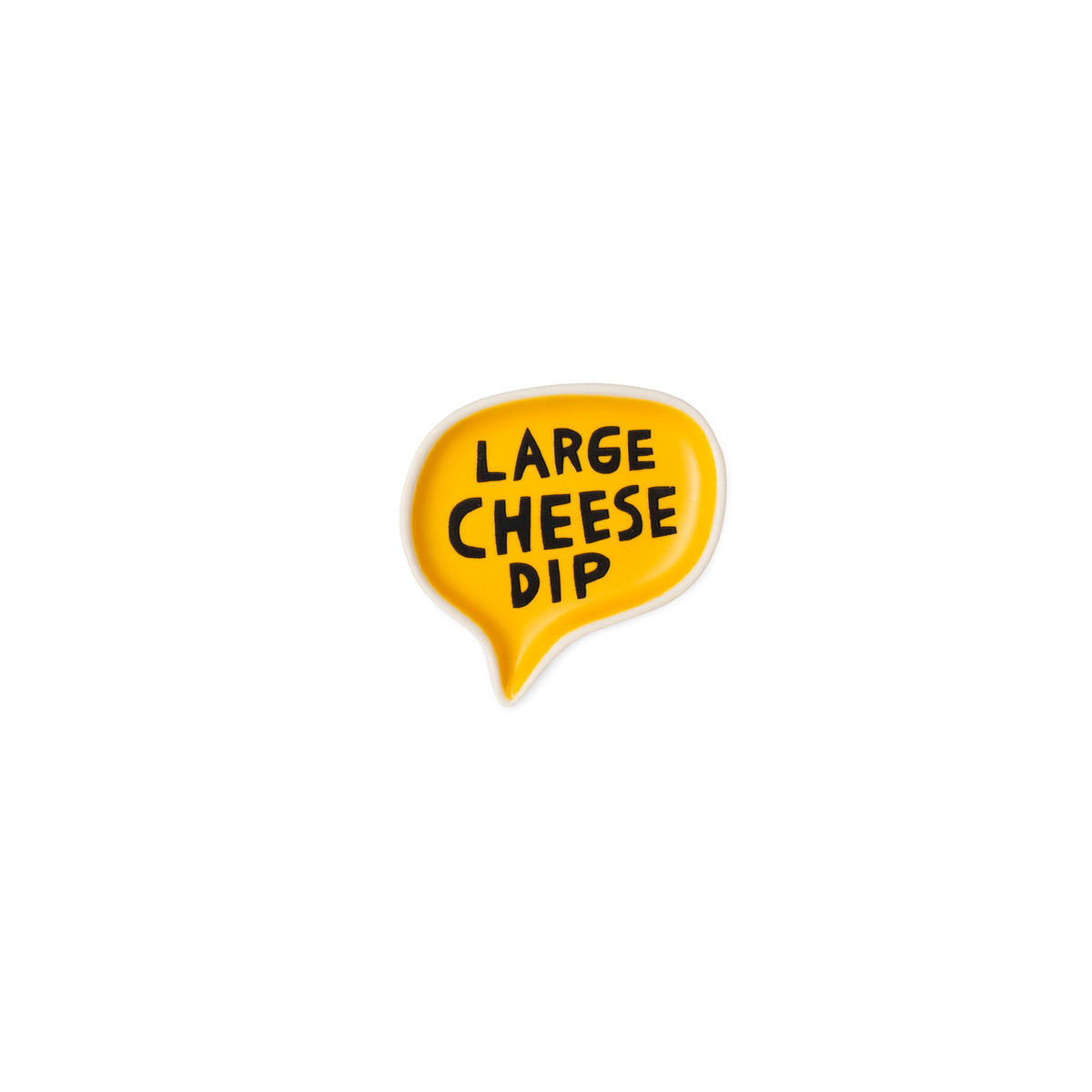Mr Large Cheese Dip Word Bubble Tray